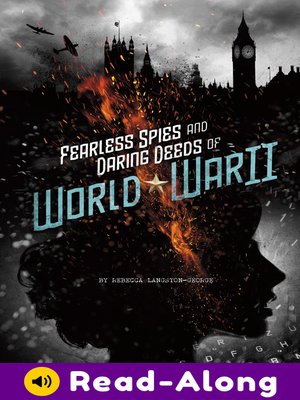 cover image of Fearless Spies and Daring Deeds of World War II